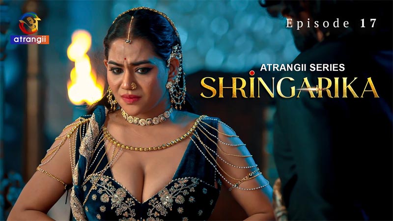 Shringarika - Part 2 | Season 01 | Episode 17